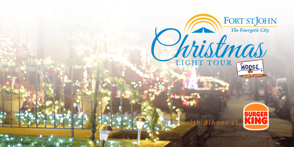 Moose FM's Christmas Light Tour Presented by the City of Fort St. John ...